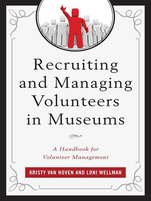 cover image of Recruiting and Managing Volunteers in Museums